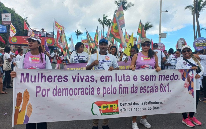 CTB Bahia com as mulheres, pelo fim do feminicídio e da escala 6x1