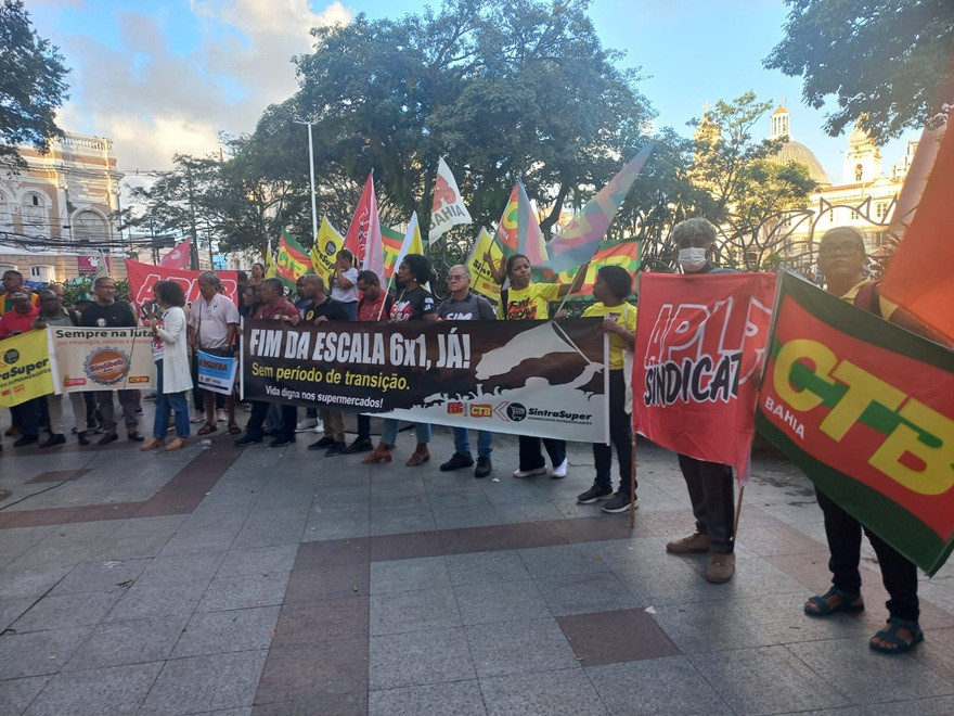 CTB dirige ato do Dia Nacional de Mobilização pelo Fim da Escala 6×1 em Salvador