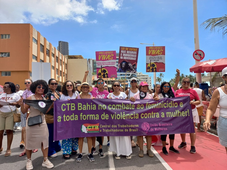CTB Bahia marcha com as mulheres, pela vida e contra o feminicídio