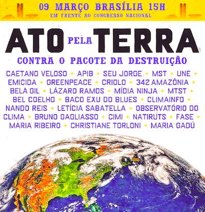 Artistas, CTB e movimento sociais convocam ato em defesa da Terra e contra o Pacote da Destruição para quarta-feira em Brasília