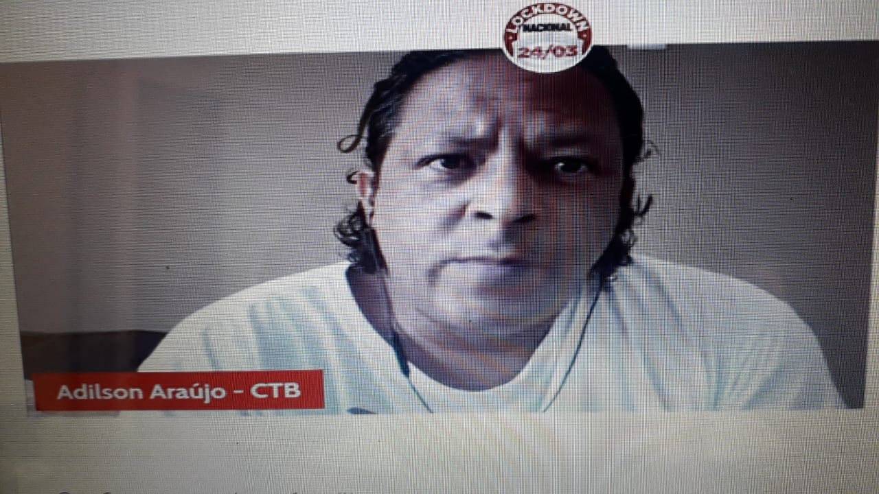 O Brasil está em estado terminal, afirma Adilson Araújo na live das centrais sindicais