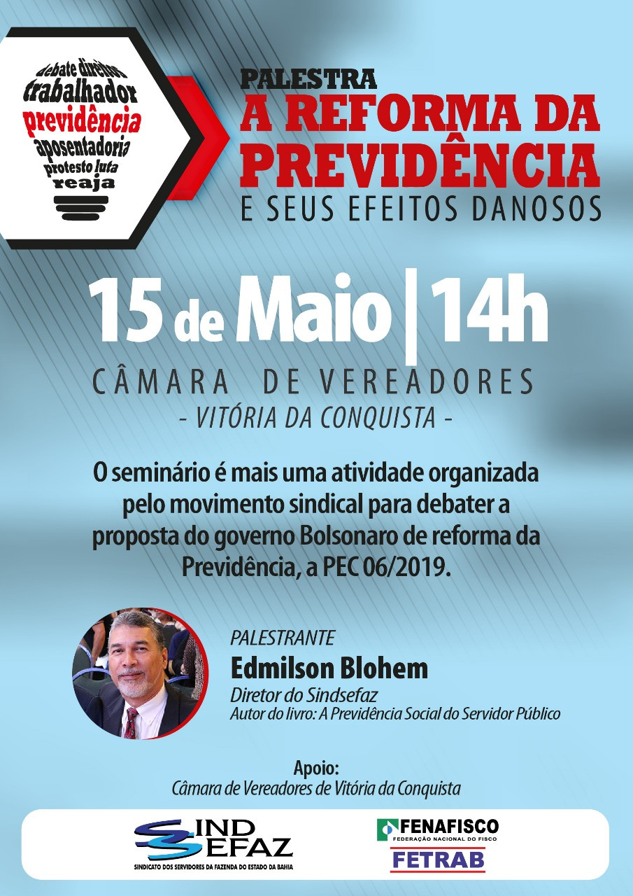 “Reforma da Previdência e seus efeitos danosos” será tema de palestra em Vitória da Conquista