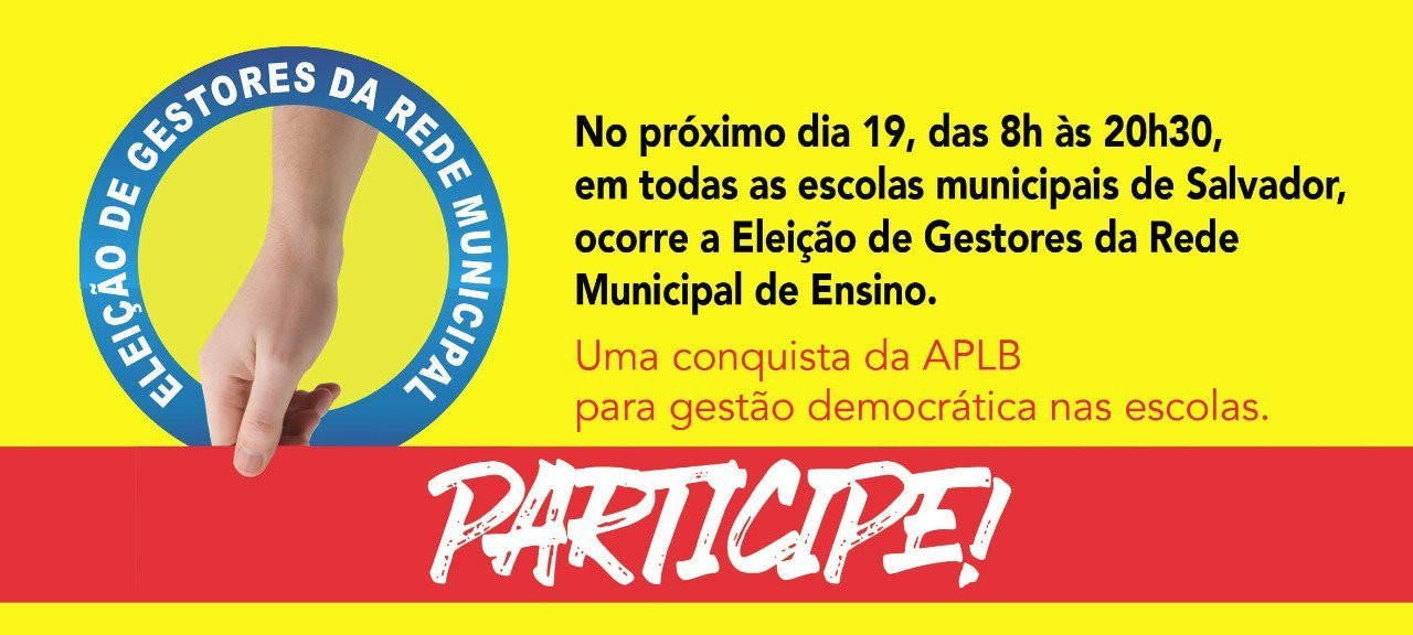 Eleição de gestores: uma conquista da APLB para gestão democrática nas escolas
