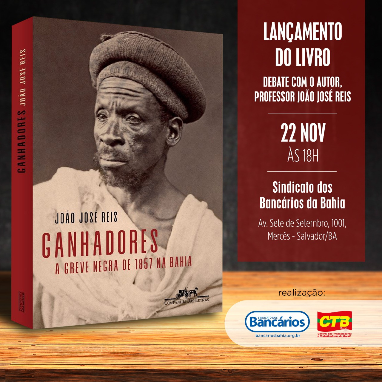 Lançamento do livro Ganhadores: A greve negra de 1857 na Bahia, no Raul